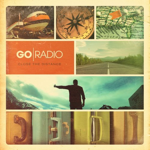 Go Radio/Close The Distance